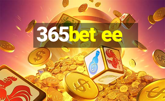 365bet ee