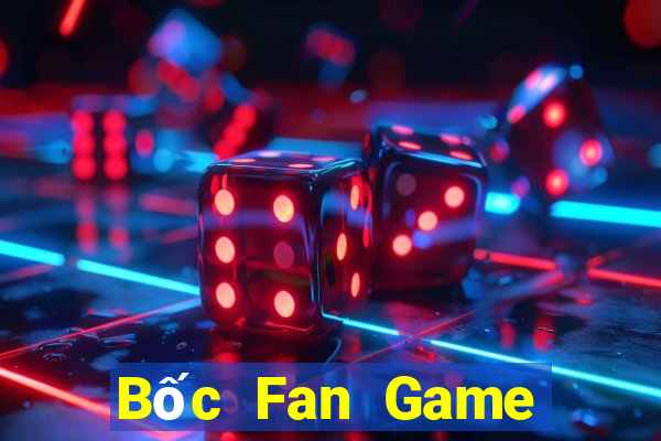 Bốc Fan Game Bài Xì Lát