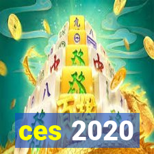 ces 2020