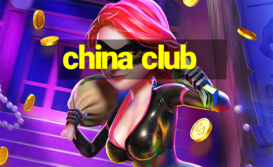 china club