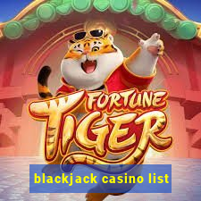 blackjack casino list