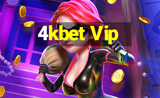 4kbet Vip