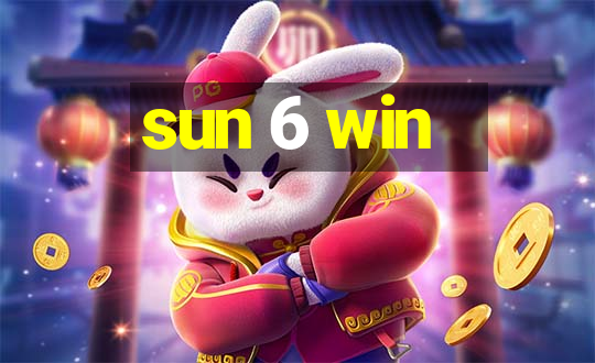 sun 6 win