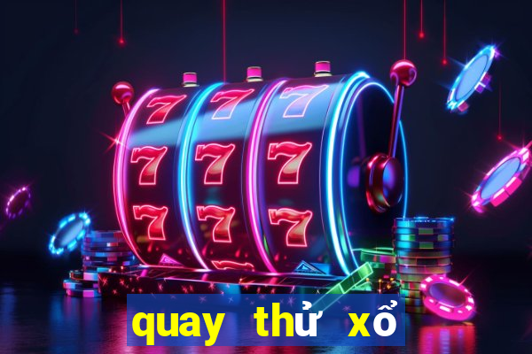 quay thử xổ số miền bắc hôm nay minh ngọc