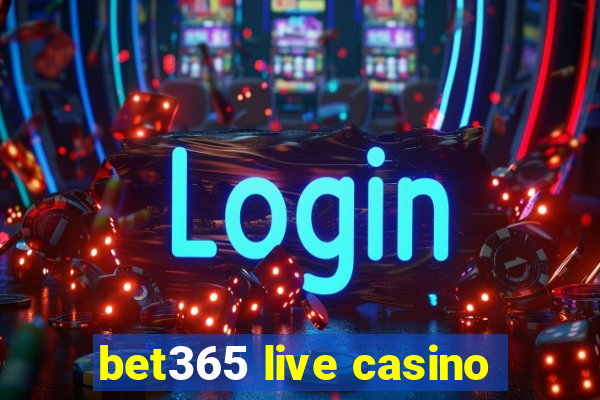 bet365 live casino