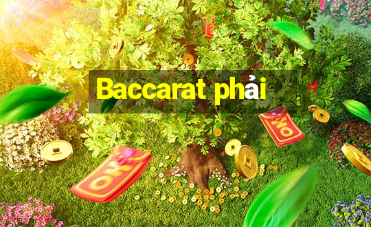 Baccarat phải