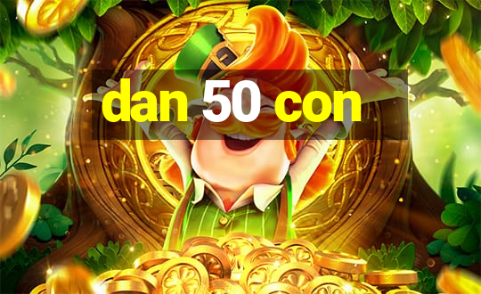 dan 50 con