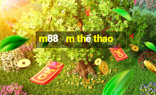 m88   m thể thao