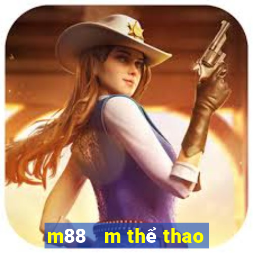 m88   m thể thao