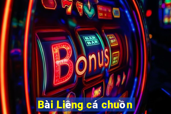 Bài Liêng cá chuồn