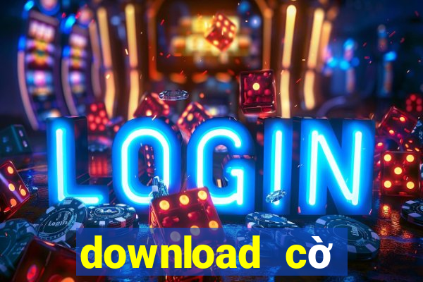 download cờ tướng pc