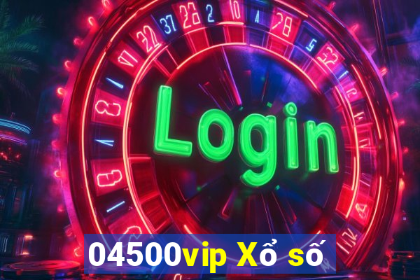 04500vip Xổ số