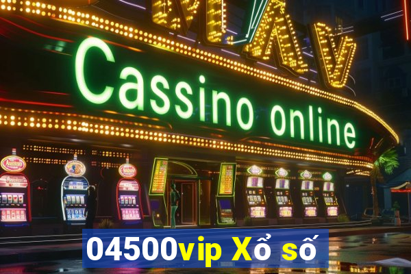 04500vip Xổ số