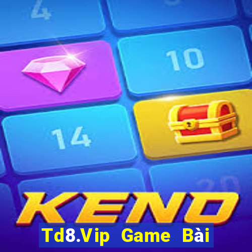 Td8.Vip Game Bài Slot Đổi Thưởng