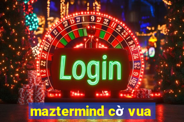 maztermind cờ vua