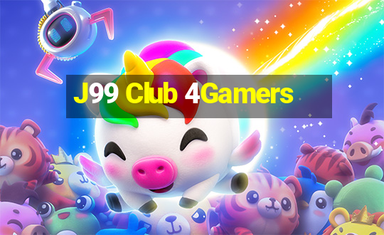 J99 Club 4Gamers