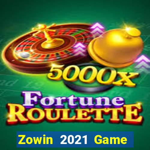 Zowin 2021 Game Bài Liêng