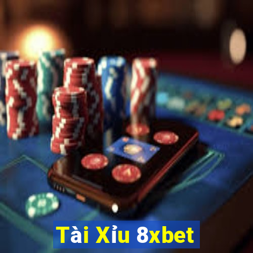 Tài Xỉu 8xbet