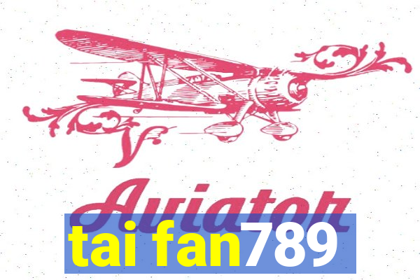 tai fan789