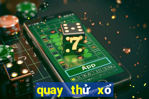 quay thử xổ số bạc liêu 666