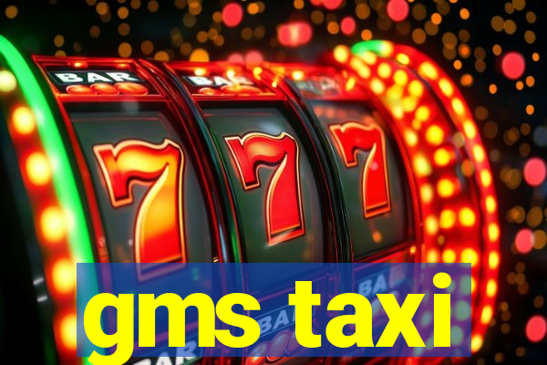 gms taxi