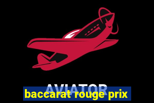 baccarat rouge prix