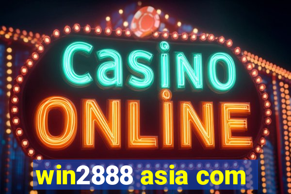 win2888 asia com