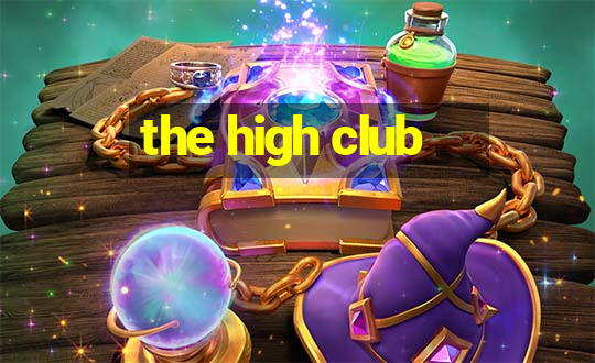 the high club