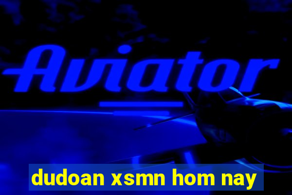 dudoan xsmn hom nay