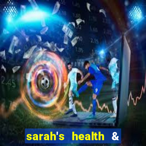 sarah's health & fitness club