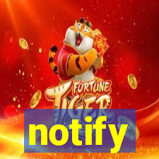 notify