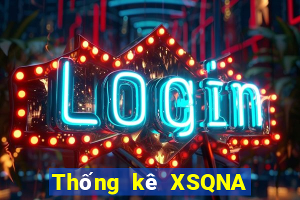 Thống kê XSQNA Thứ 5