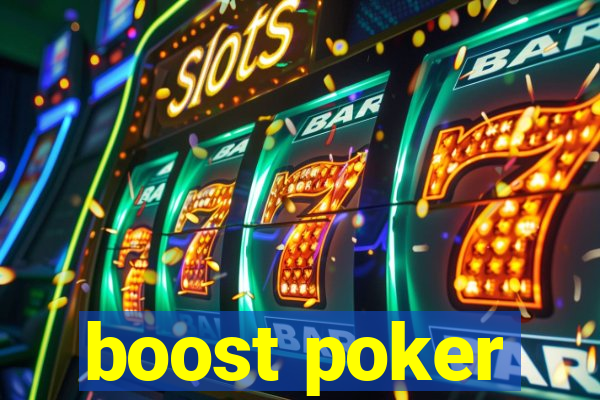 boost poker