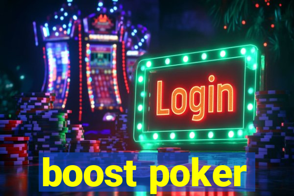 boost poker