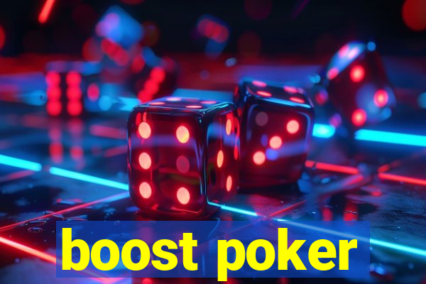 boost poker