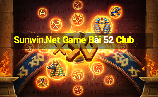 Sunwin.Net Game Bài 52 Club