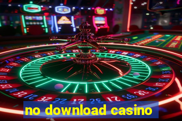 no download casino