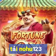 tải nohu123