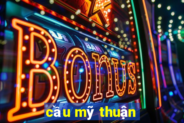 cầu mỹ thuận