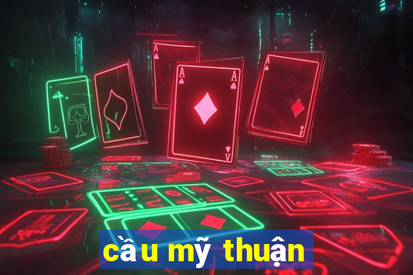 cầu mỹ thuận