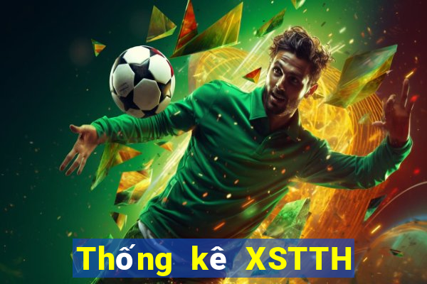 Thống kê XSTTH ngày 5