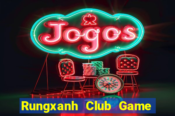 Rungxanh Club Game Bài Ông Trùm Poker