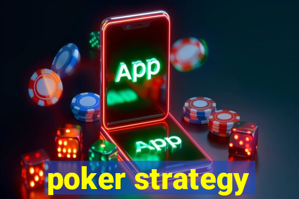 poker strategy