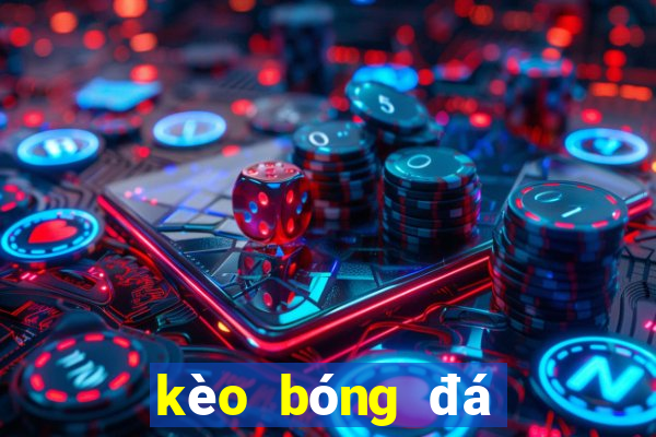 kèo bóng đá u19 việt nam