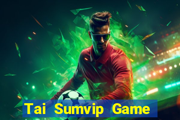 Tai Sumvip Game Bài Cào