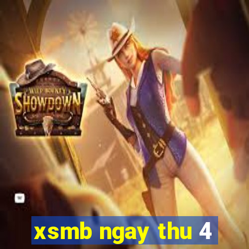 xsmb ngay thu 4