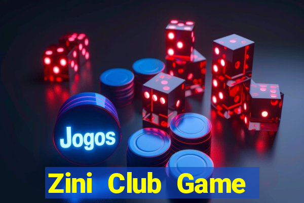 Zini Club Game Bài 6 Lá