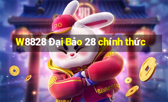 W8828 Đại Bảo 28 chính thức