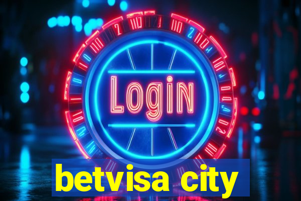 betvisa city