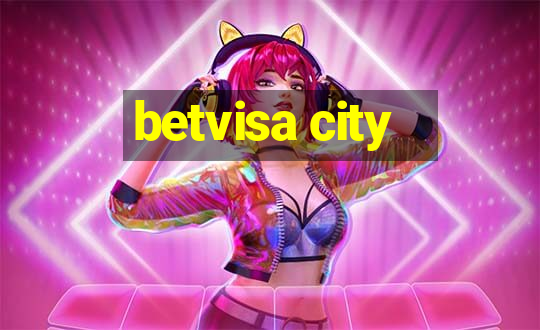 betvisa city